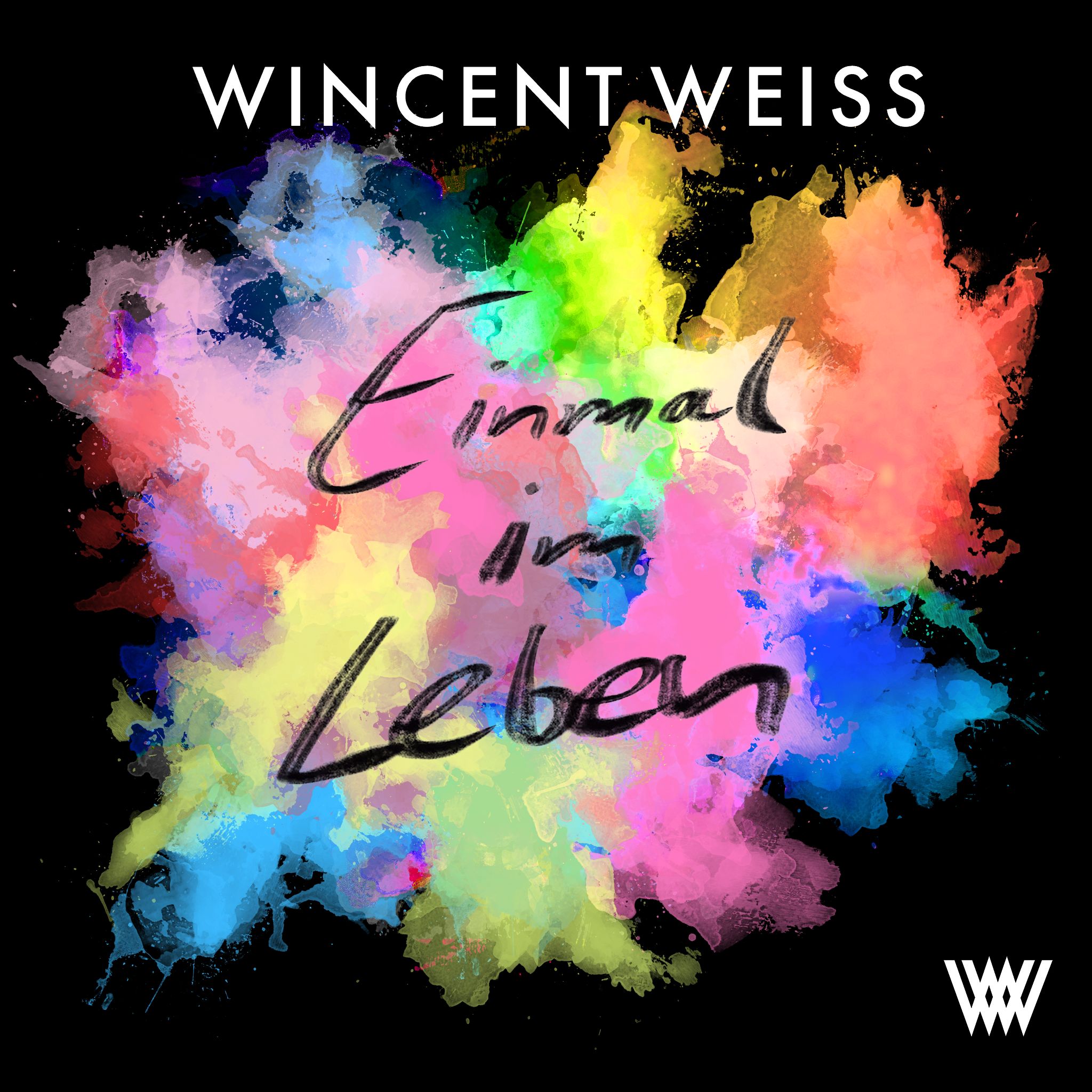 Wincent Weiss  - "Einmal im Leben"